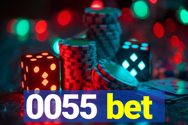 0055 bet