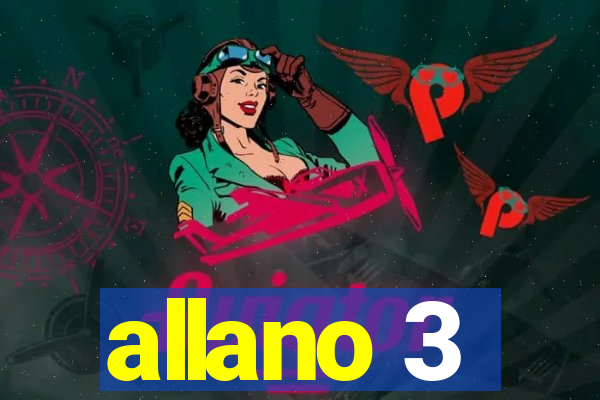 allano 3