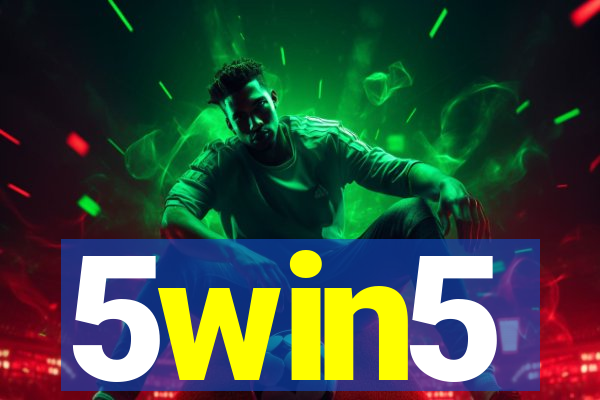 5win5