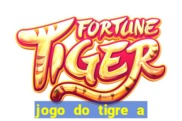 jogo do tigre a partir de 1 real