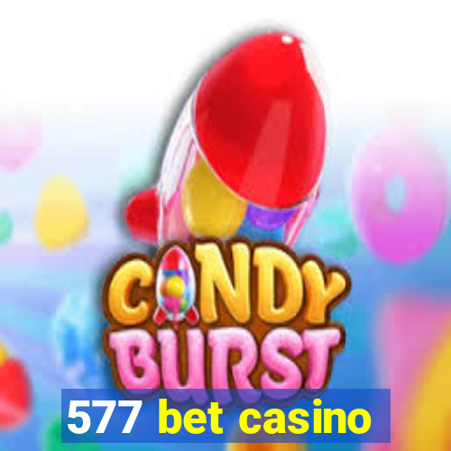 577 bet casino