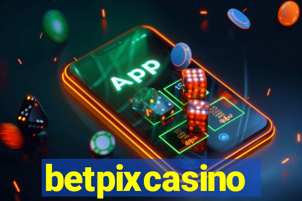betpixcasino