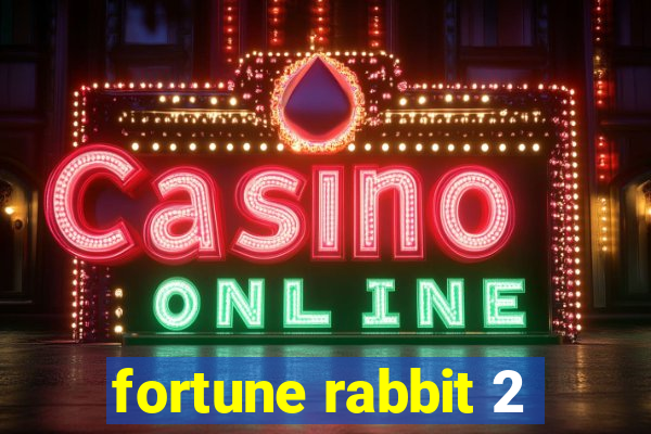 fortune rabbit 2