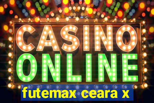 futemax ceara x
