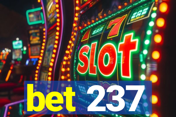bet 237