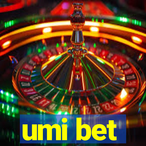 umi bet