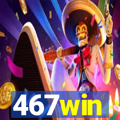 467win