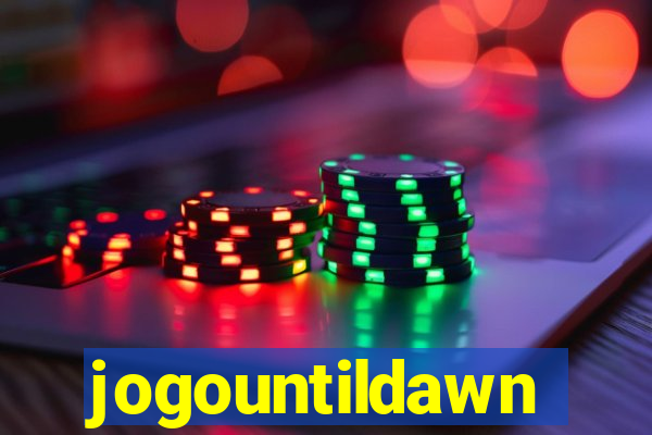 jogountildawn