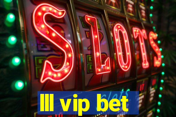 lll vip bet