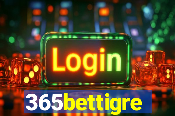 365bettigre