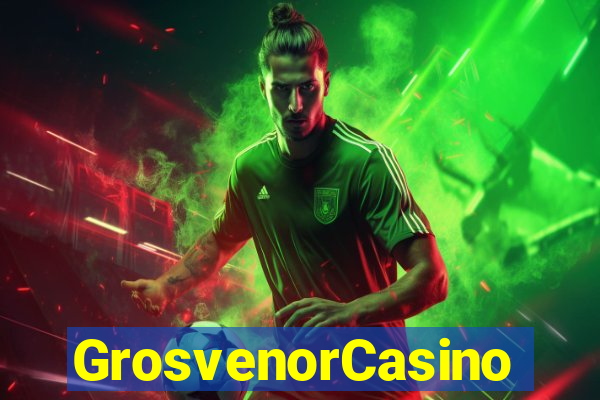 GrosvenorCasino