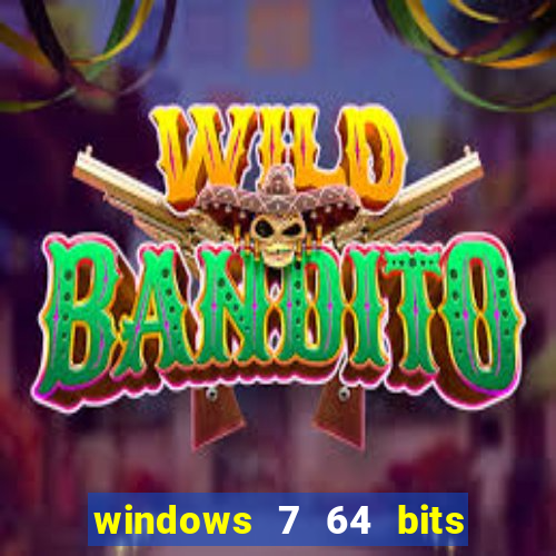 windows 7 64 bits iso download