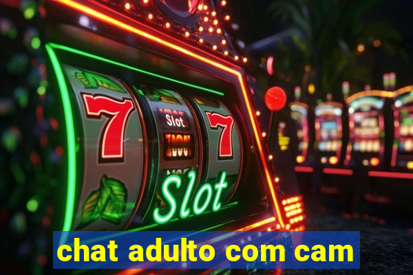 chat adulto com cam
