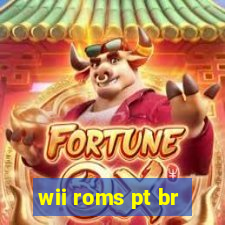 wii roms pt br