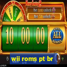 wii roms pt br