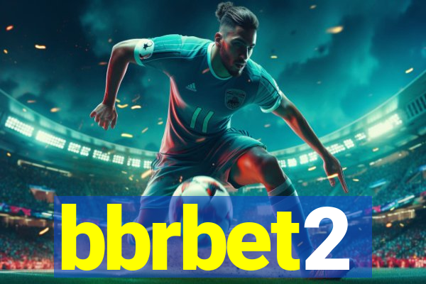 bbrbet2