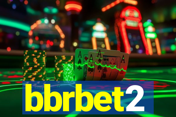 bbrbet2