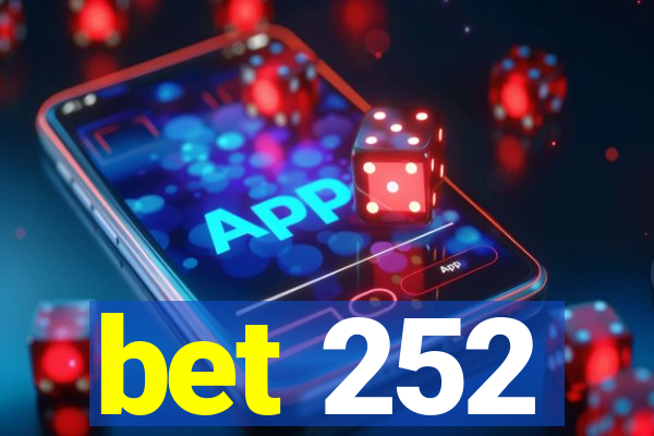 bet 252