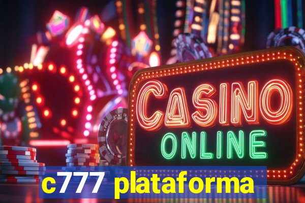 c777 plataforma