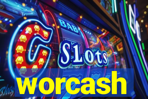 worcash