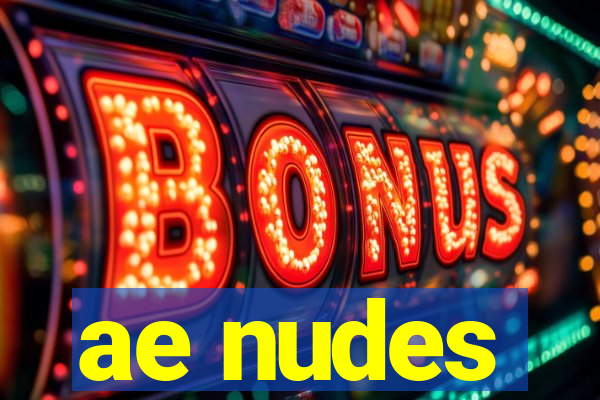 ae nudes