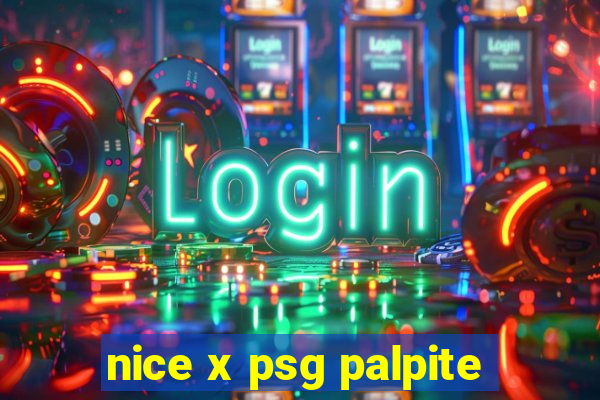nice x psg palpite
