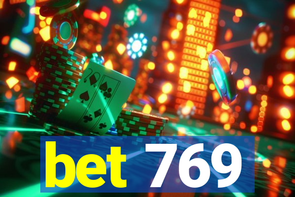 bet 769