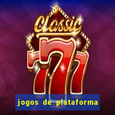 jogos de plataforma de 5 centavos