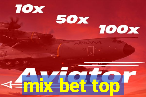 mix bet top