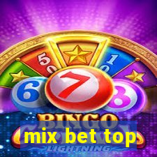 mix bet top