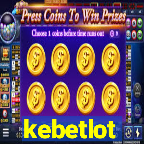 kebetlot