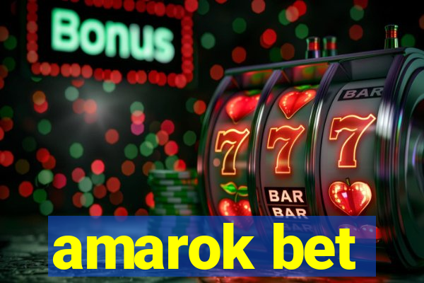 amarok bet