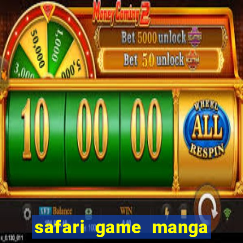 safari game manga pt br