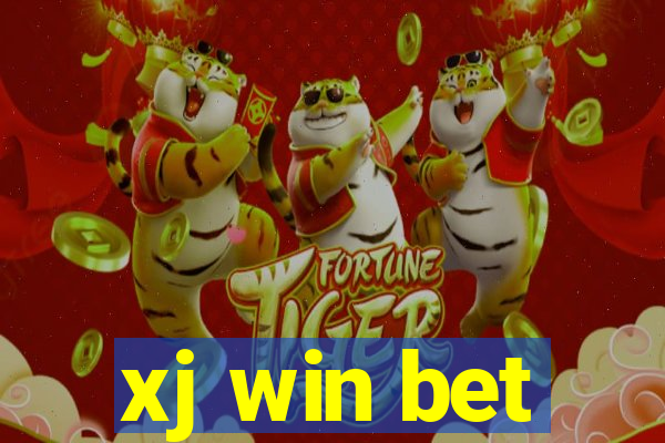 xj win bet