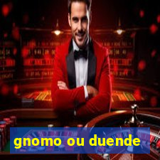 gnomo ou duende