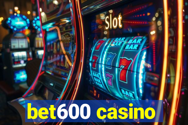 bet600 casino