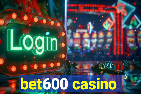 bet600 casino