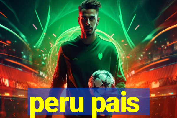peru pais
