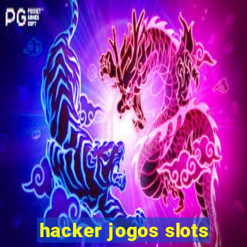 hacker jogos slots