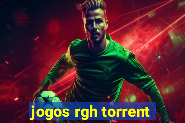 jogos rgh torrent