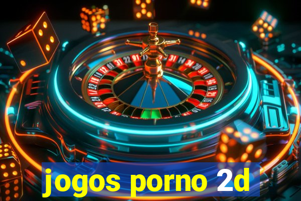 jogos porno 2d