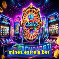 mines estrela bet