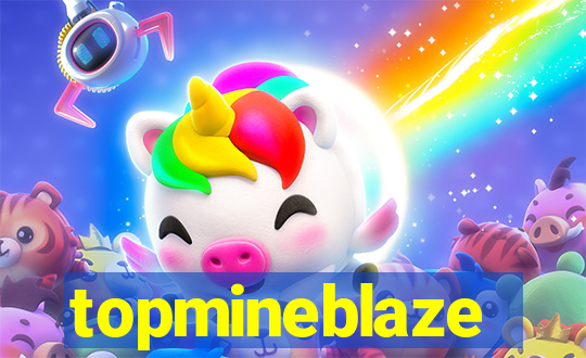 topmineblaze