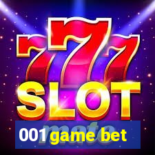 001 game bet