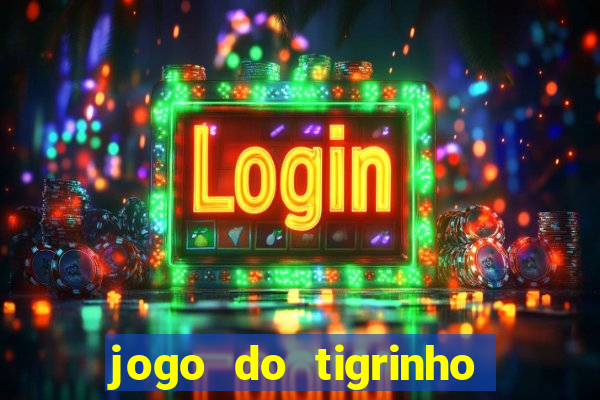 jogo do tigrinho que esta pagando agora