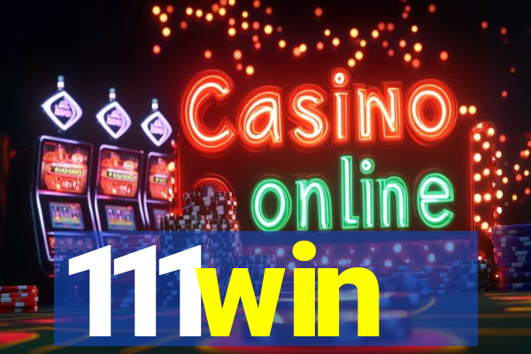 111win