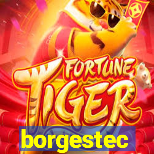 borgestec