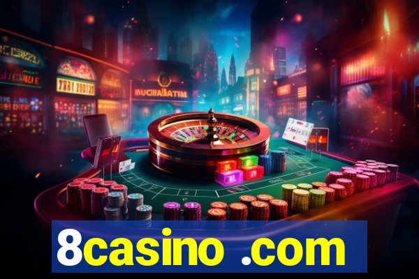 8casino .com