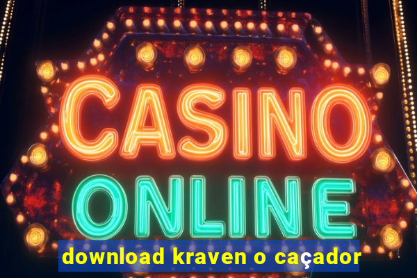 download kraven o caçador