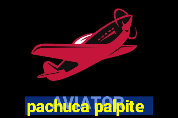 pachuca palpite